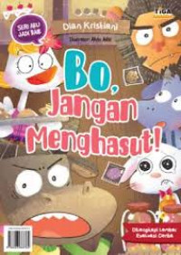 Image of Bo, Jangan Menghasut